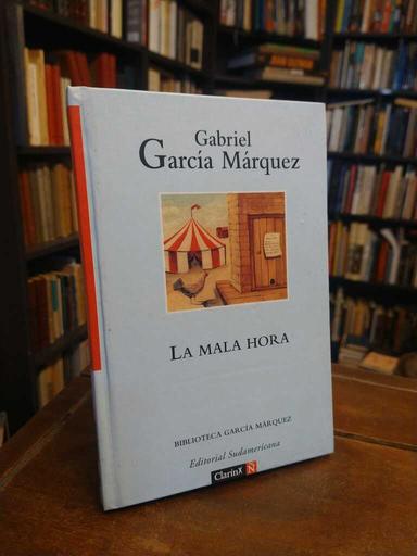 La mala hora - Gabriel García Márquez