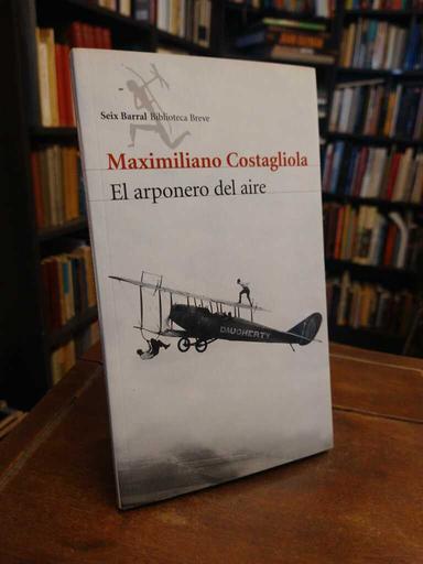 El arponero del aire - Maximiliano Costagliola