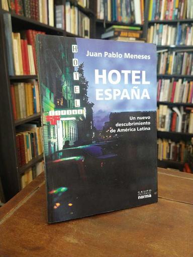Hotel España - Juan Pablo Meneses