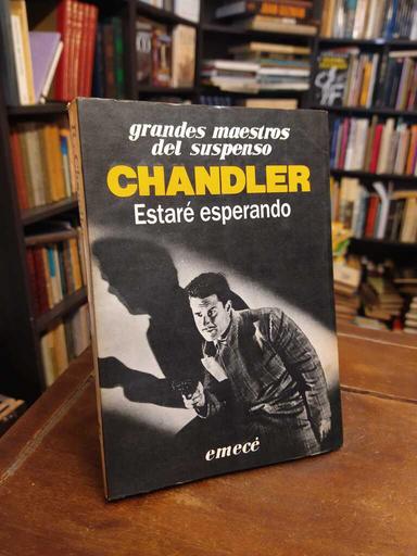 Estaré esperando - Raymond Chandler
