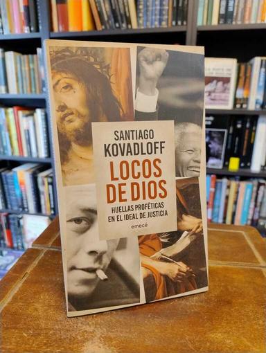 Locos de Dios - Santiago Kovadloff