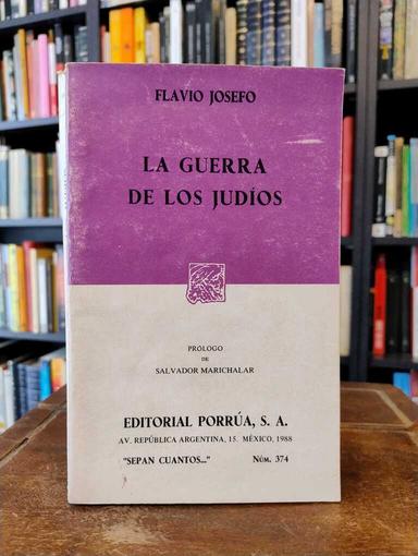 La Guerra de los judíos - Flavio Josefo