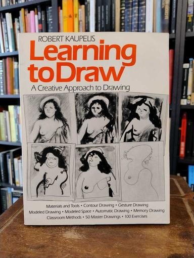 Learning to Draw - Robert Kaupelis