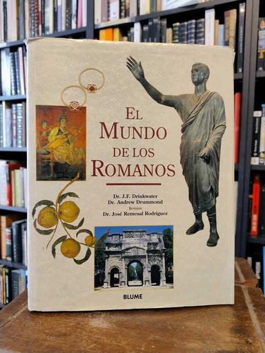 El mundo de los romanos - José Remesal Rodríguez