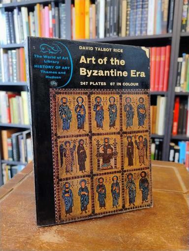 Art of Byzantine Era - David Talbot Rice