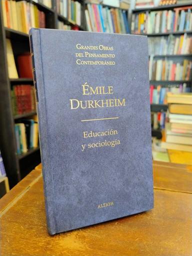 Educación y sociología - Émile Durkheim