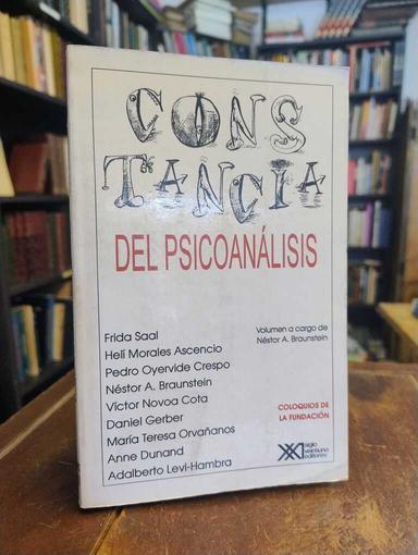 Constancia del psicoanálisis - Néstor Braunstein