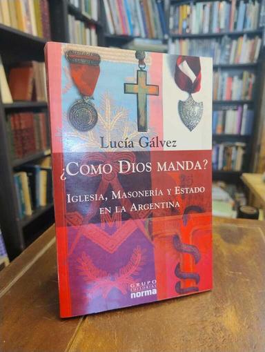 ¿Como Dios manda? - Lucía Gálvez