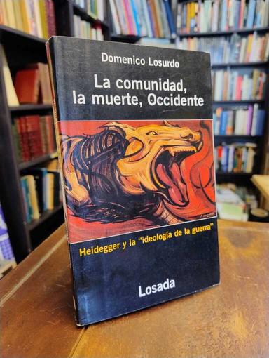 La comunidad, la muerte, Occidente - Domenico Losurdo