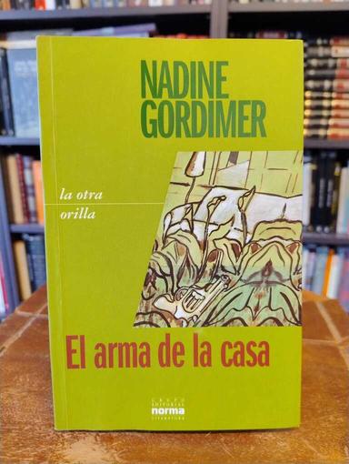 El arma de casa - Nadine Gordimer