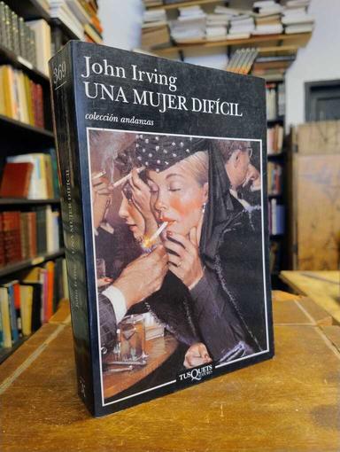 Una mujer difícil - John Irving