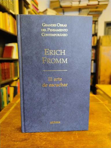 El arte de escuchar - Erich Fromm