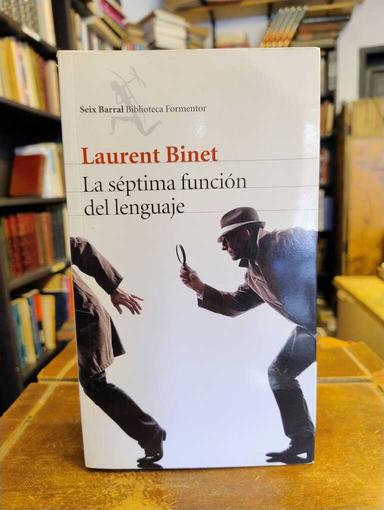 La séptima función del lenguaje - Laurent Binet