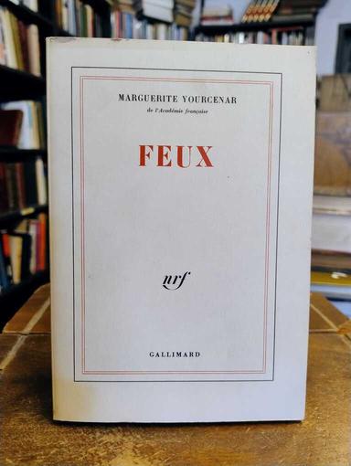 Feux - Marguerite Yourcenar