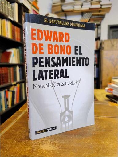 El pensamiento lateral - Edward De Bono