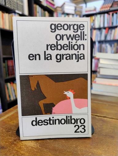 Rebelión en la granja - George Orwell