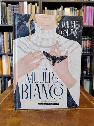 La mujer de blanco - Wilkie Collins