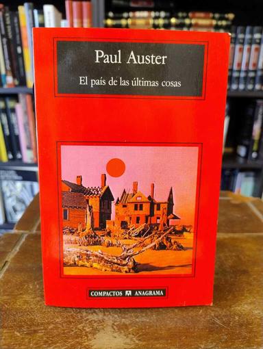 El país de las últimas cosas - Paul Auster