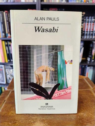 Wasabi - Alan Pauls