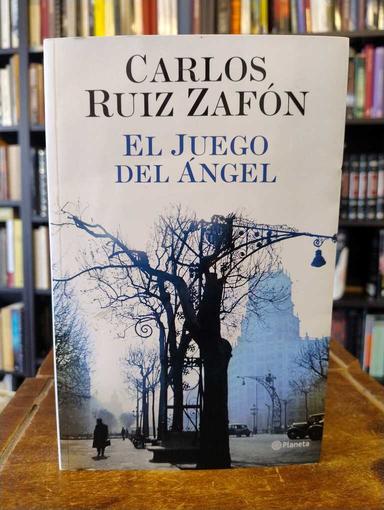 El juego del ángel - Carlos Ruiz Zafón