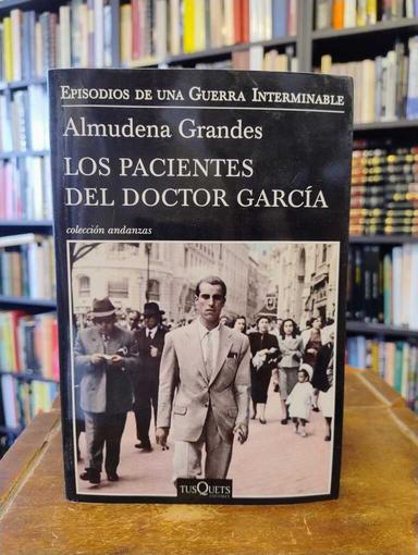 Los pacientes del Doctor García - Almudena Grandes