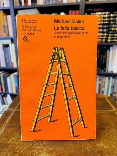 La falta básica - Michael Balint