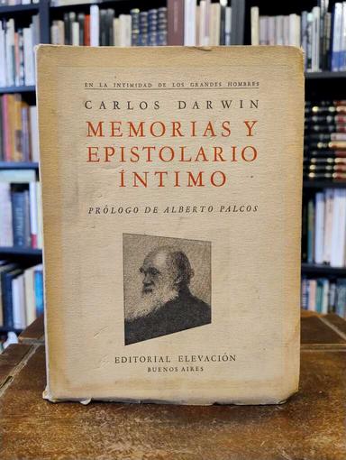 Memorias y epistolario íntimo - Carlos Darwin