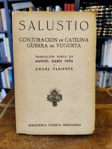 Conjuración de Catilina · Guerra de Yugurta - Cayo Crispo Salustio