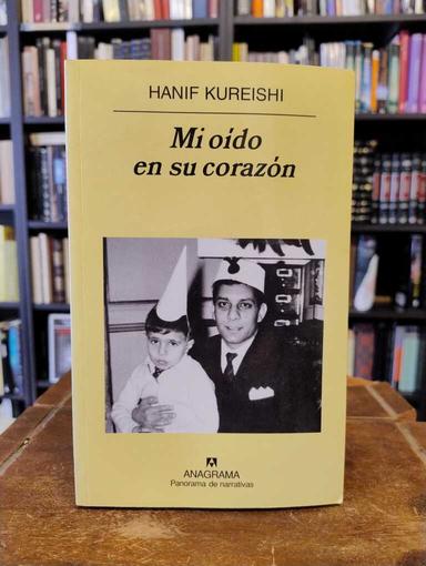 Mi oído en su corazón - Hanif Kureishi