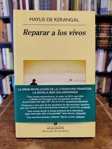 Reparar a los vivos - Maylis De Keragal