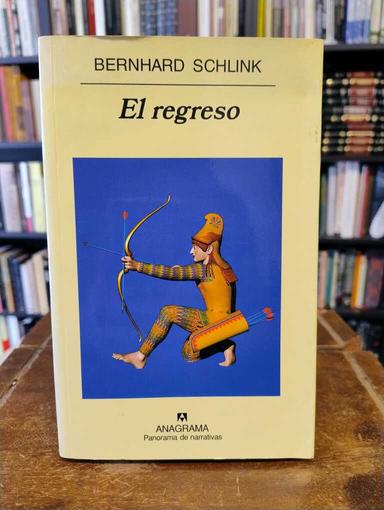 El regreso - Bernhard Schlink