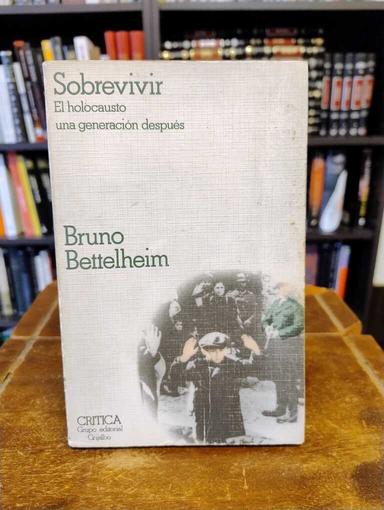 Sobrevivir - Bruno Bettelheim