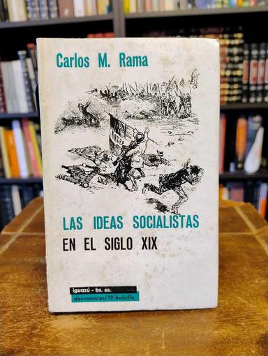 Las ideas socialistas en el siglo XIX - Carlos M. Rama