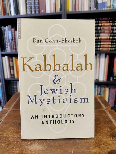 Kabbalah and Jewish Mysticism - Dan Cohn-Sherbok