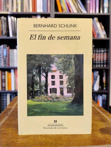 El fin de semana - Bernhard Schlink