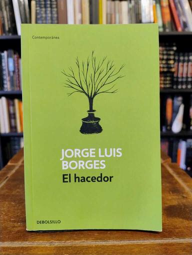 El hacedor - Jorge Luis Borges