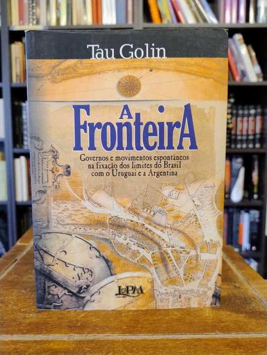 A Fronteira - Tau Golin