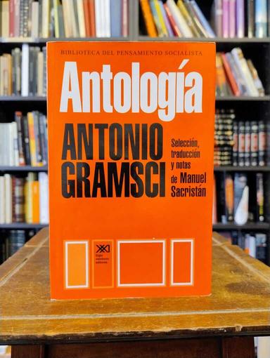 Antología - Antonio Gramsci