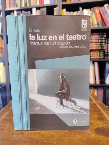 La luz en el teatro - Eli Sirlin