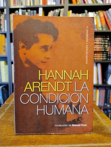 La condición humana - Hannah Arendt