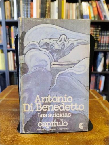 Los suicidas - Antonio Di Benedetto