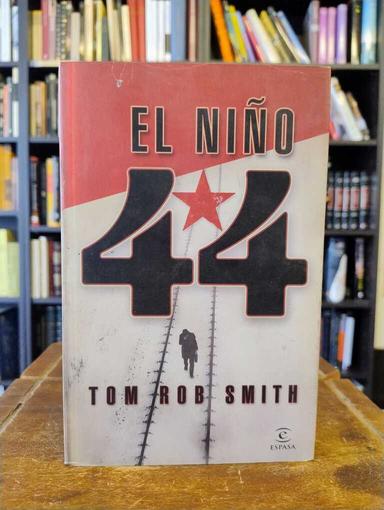 El niño 44 - Tom Rob Smith