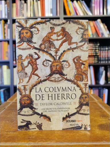 La columna de hierro - Taylor Caldwell