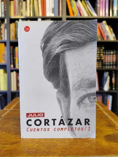 Cuentos completos 1 - Julio Cortázar