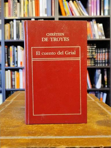 Historia de Perceval o El cuento de Grial - Chrétien de Troyes