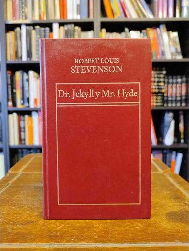 El extraño caso del Dr. Jekyll y Mr. Hyde - Robert Louis Stevenson