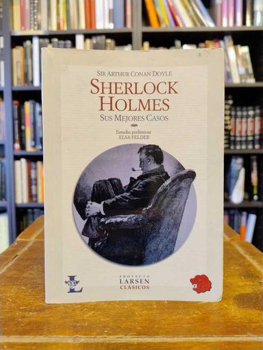 Sherlock Holmes - Arthur Conan Doyle