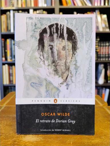 El retrato de Dorian Gray - Oscar Wilde