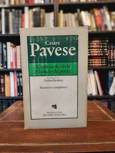 El oficio de vivir · El oficio de poeta - Cesare Pavese