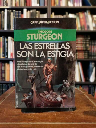 Las estrellas son la estigia - Theodore Sturgeon